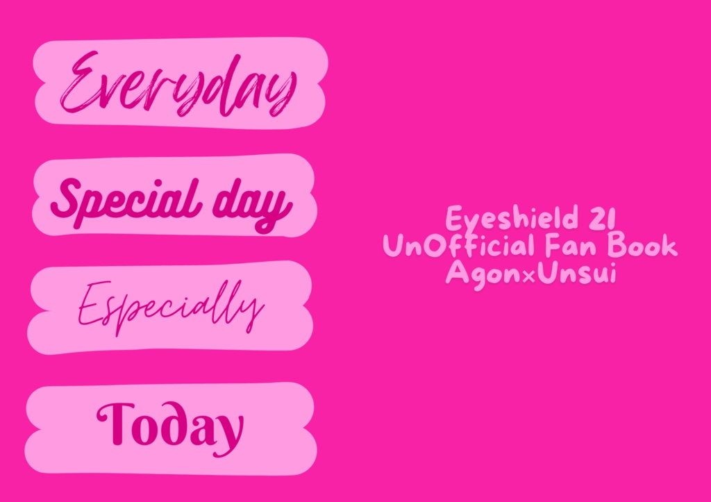 Everyday Special day Especially Today 