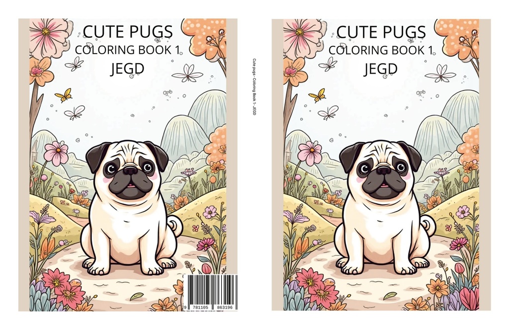 Cute Pugs - Coloring Book 1 - JEGD - PDF Version