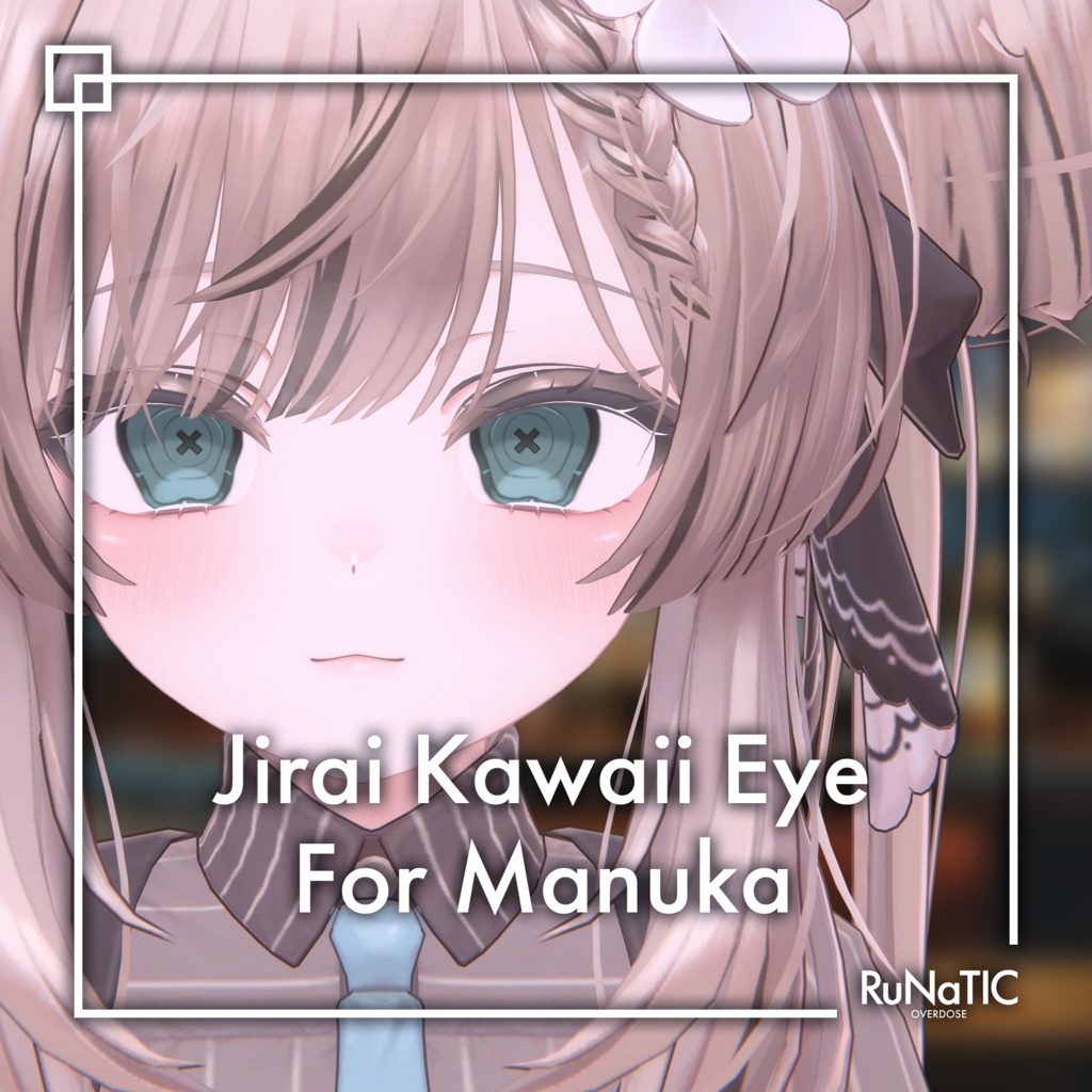 【VRChat】Jirai Kawaii Eye for Manuka