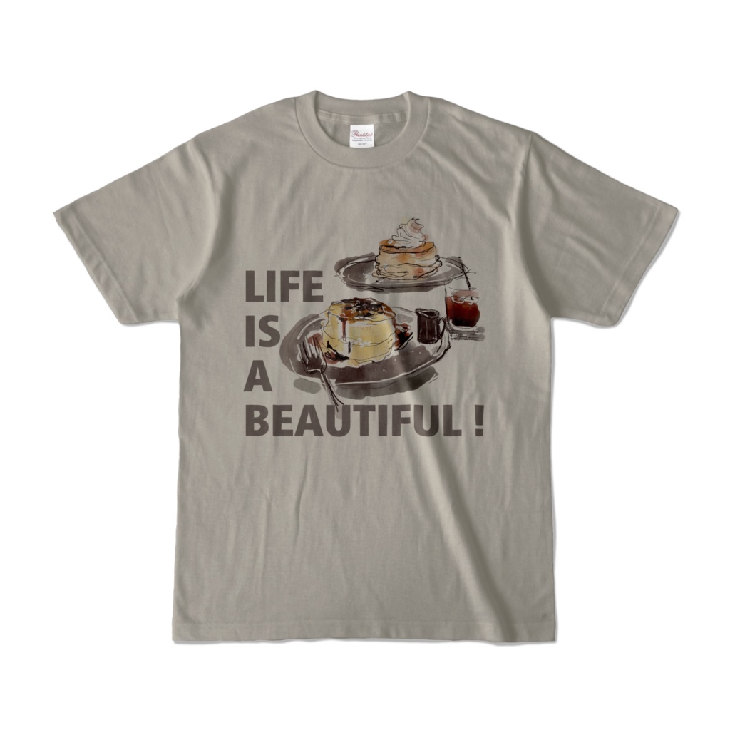 パンケーキカフェでのLIFE IS A BEAUTIFUL ! Tシャツ
