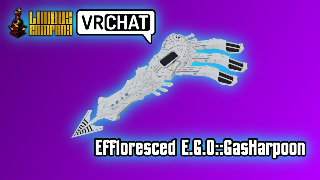 [VRC] Limbus Company - GasHarpoon (Effloresced E.G.O)