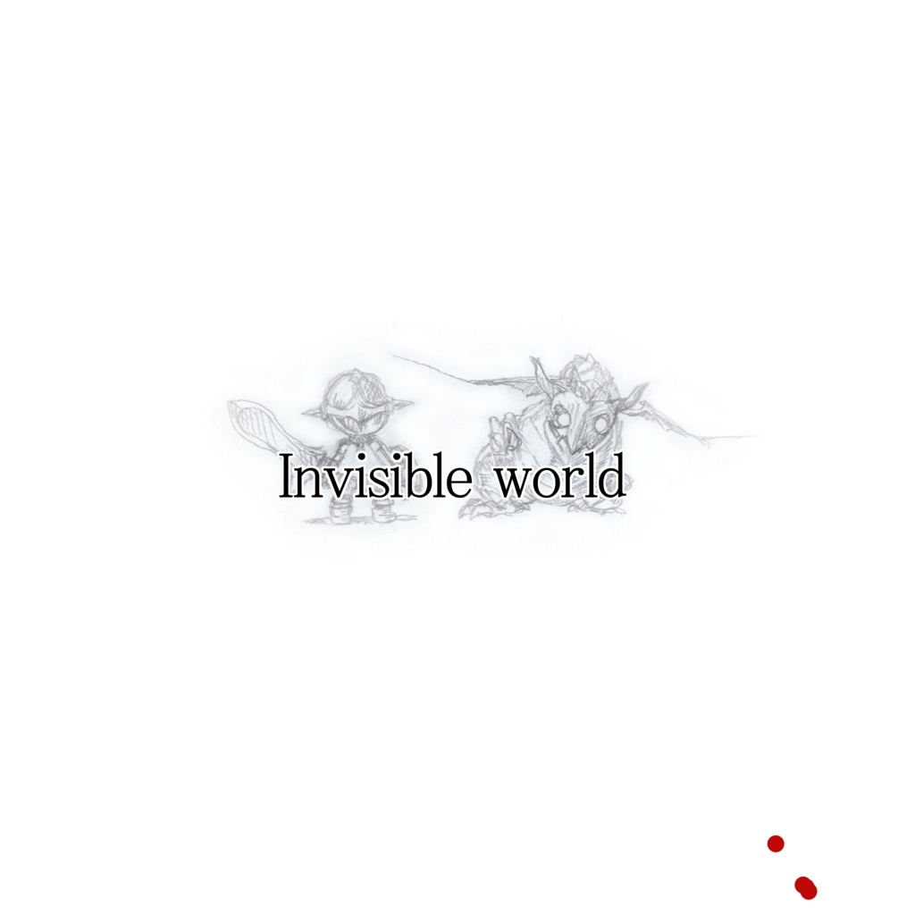 Invisible World