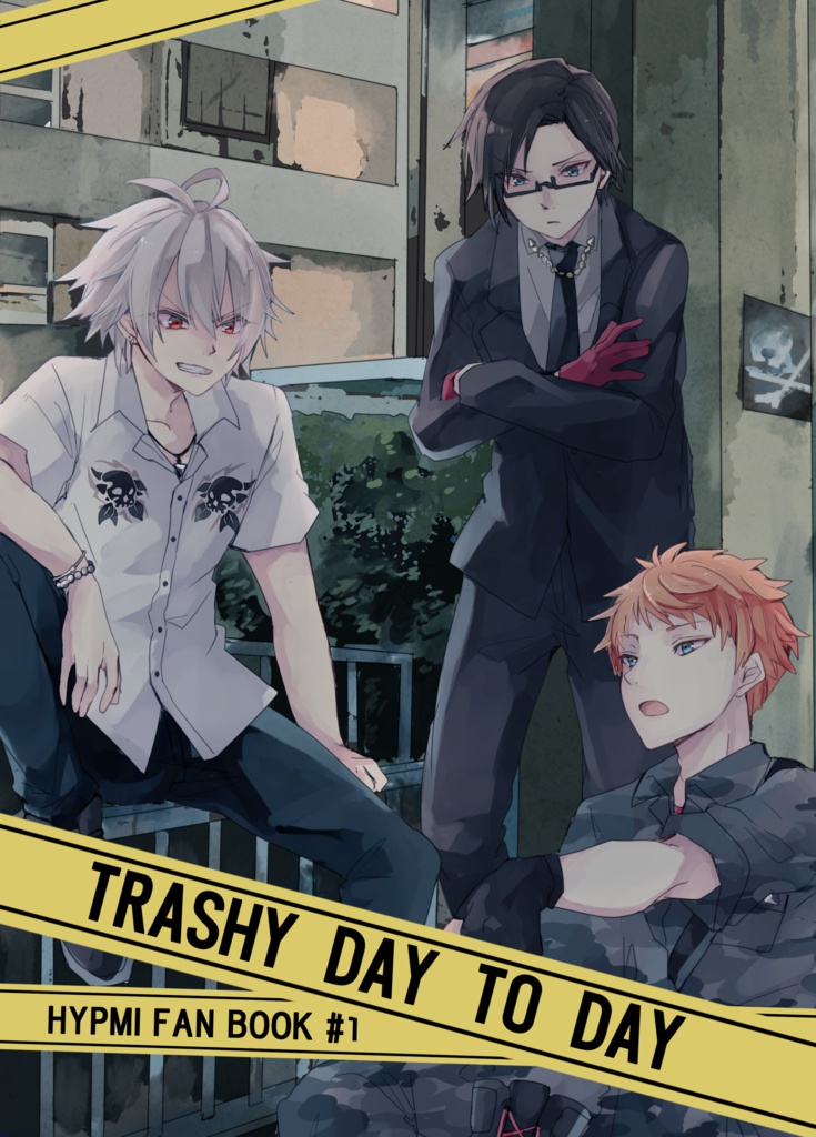 TRASHY DAY TO DAY