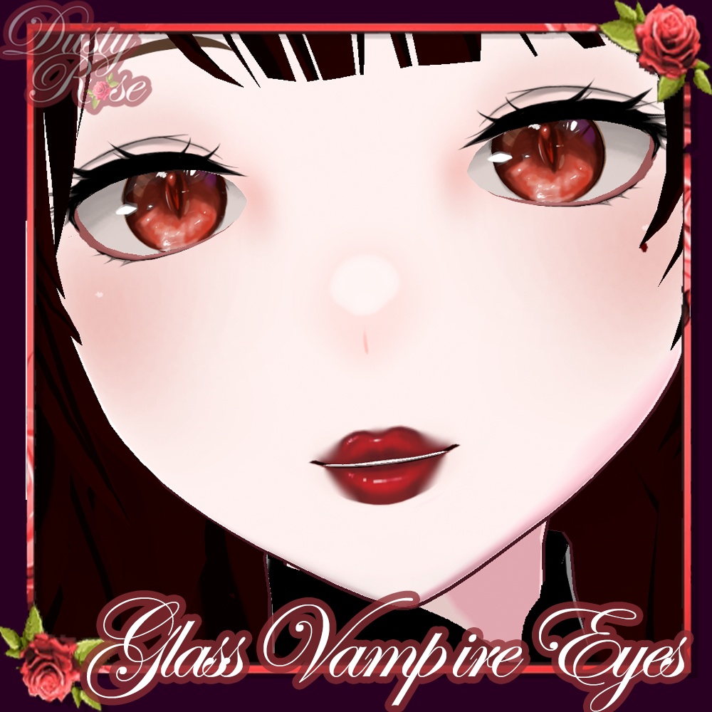 [Vroid]🌹 Glass Vampire Eyes🌹