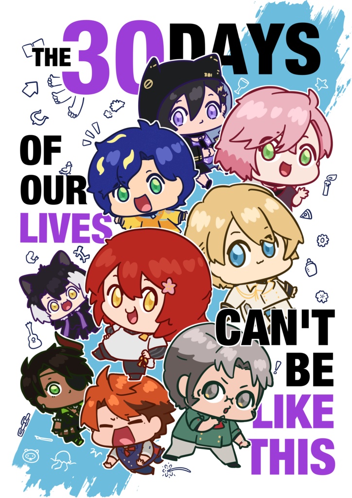 The 30 Days Of Our Lives Can't Be Like This [Digital Copy!]