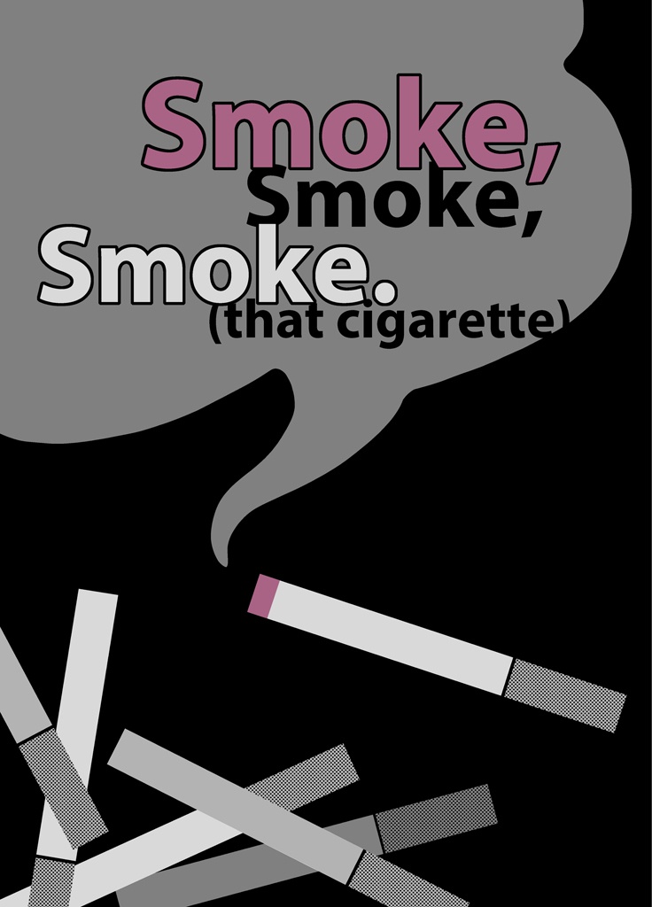 Smoke,smoke,smoke.(that cigarette)
