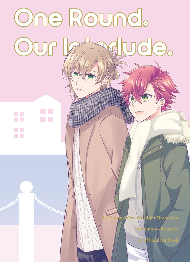 One Round,Our Interlude.