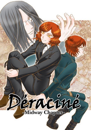 Ｄeracine -Midway Chapter-