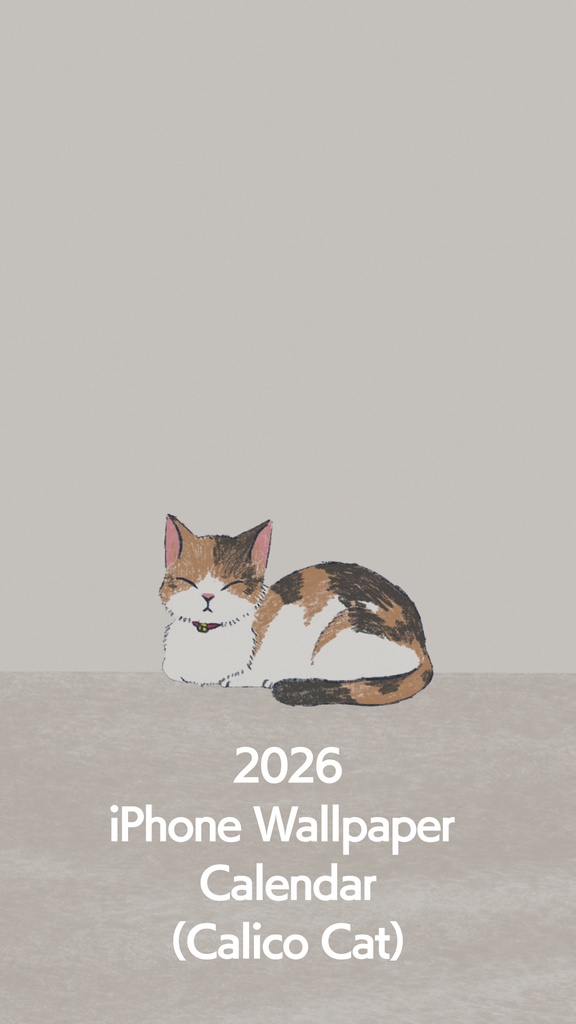【FREE】2026 iPhone Wallpaper Calendar（Calico Cat）