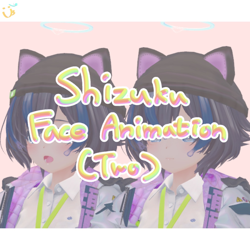 しずく顔アニメーション / Shizuku Face Animation