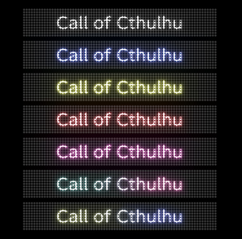 電光掲示板風『Call of Cthulhu』