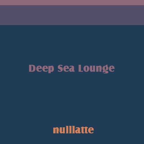 深海のラウンジBGM｜Deep Sea Lounge Mini Pack