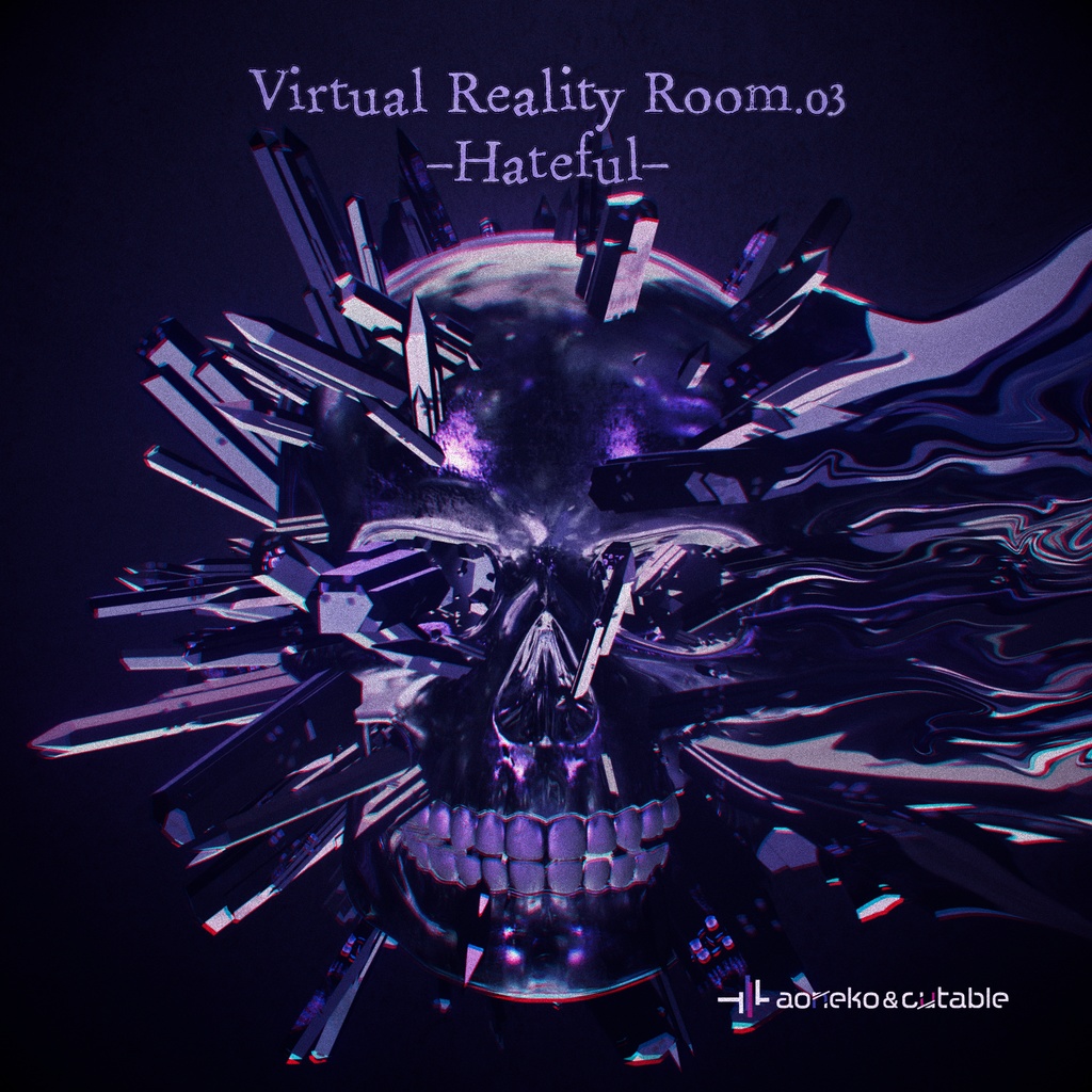 Virtual Reality Room.03 -Hateful-