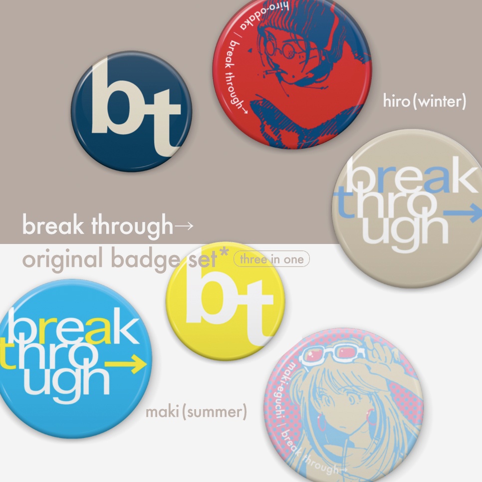 ［自宅発送］缶バッジSet＿bt→全２種【break_trough→】