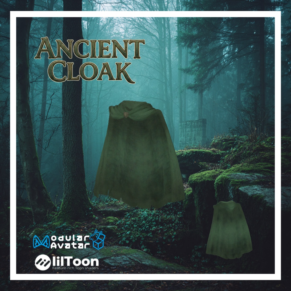 Ancient Cloak / 古代のマント