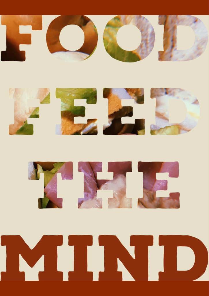 Food Feed the mind