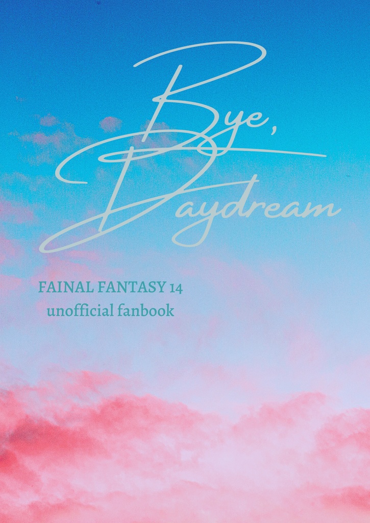 Bye,Daydream