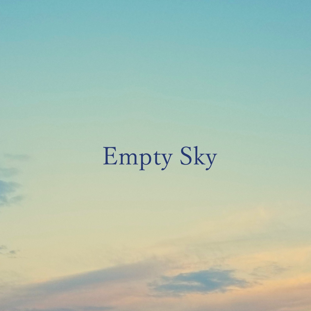 Empty Sky(ダウンロード版)