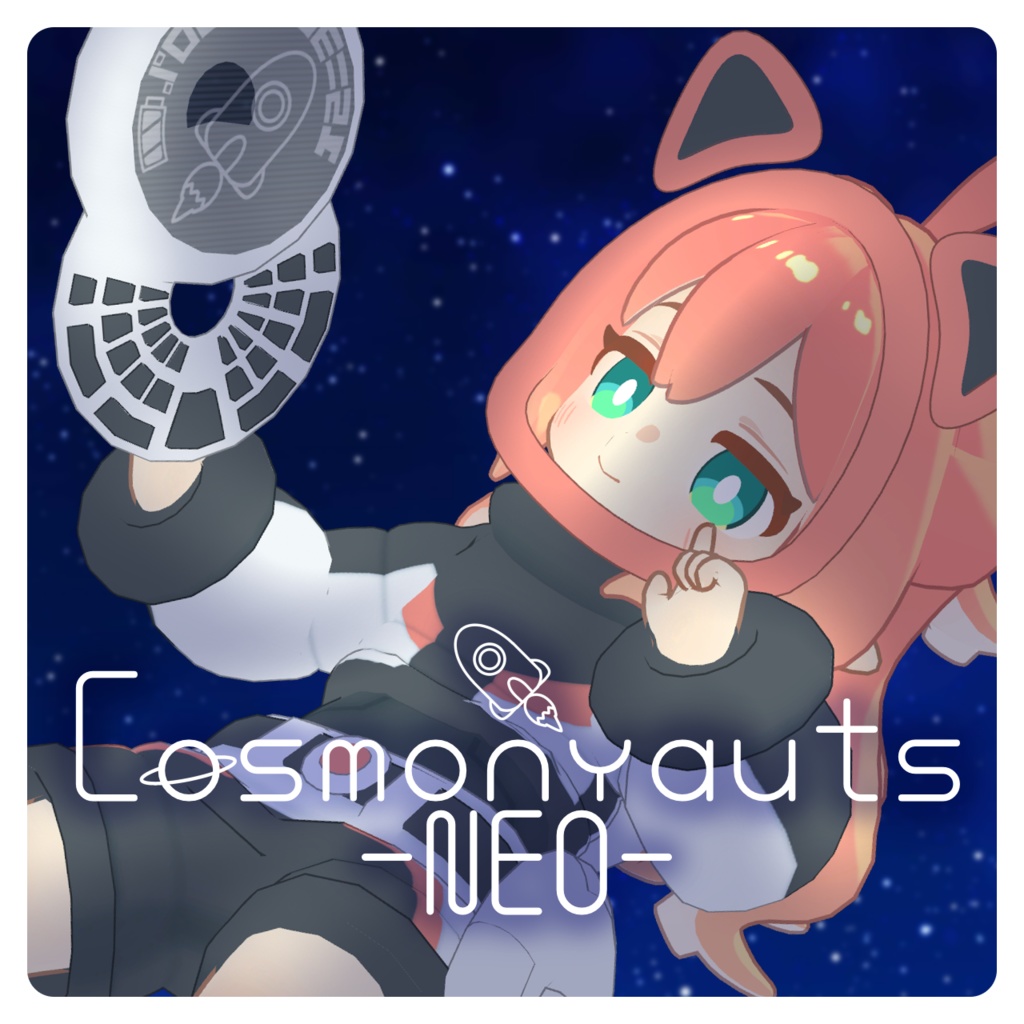 ◇Cosmonyauts-NEO-◇コスモニャーツ-ネオ-