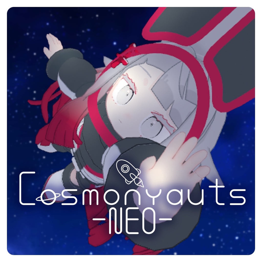 ◇Cosmonyauts-NEO-◇コスモニャーツ-ネオ-
