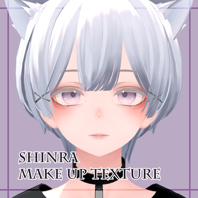 【shinra】make up texture