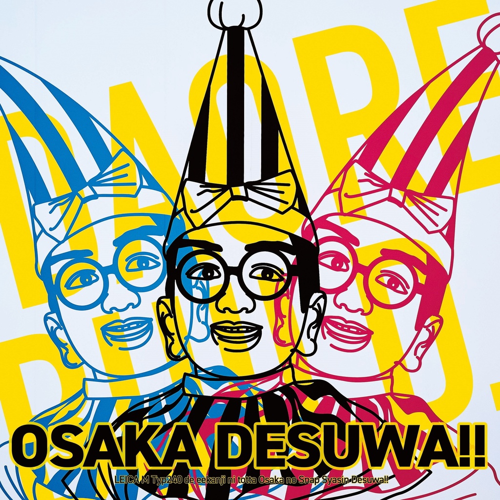 OSAKA DESUWA!!