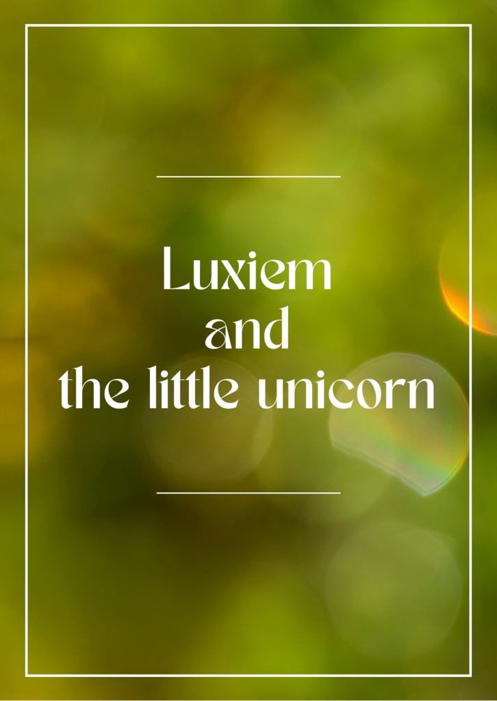 Luxiem and the little unicorn