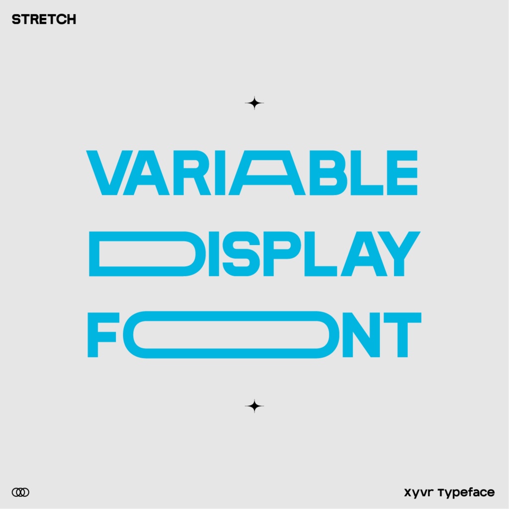 Xyvr【バリアブルフォント】