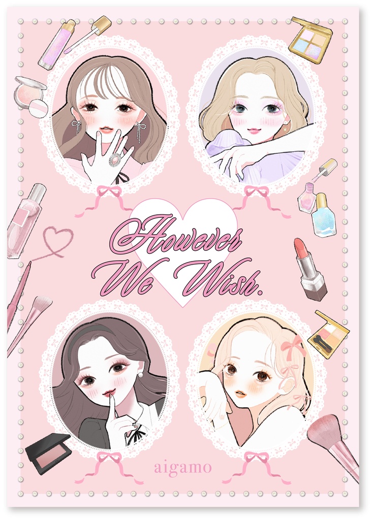 “However We Wish.”｜イラスト本