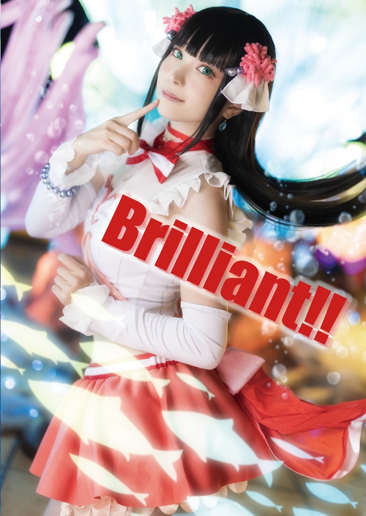 C103新刊 「Brilliant!!」コスプレ写真集