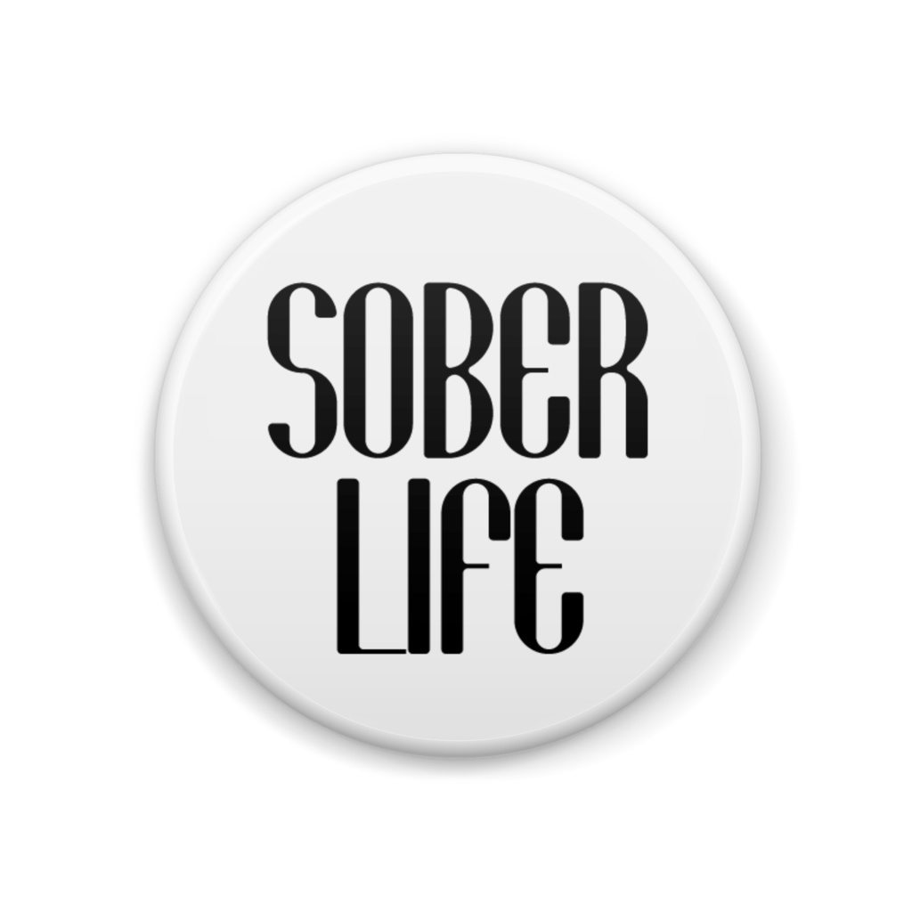 SOBER, ソバーキュリアス, 断酒／缶バッジ 44mm white no.3