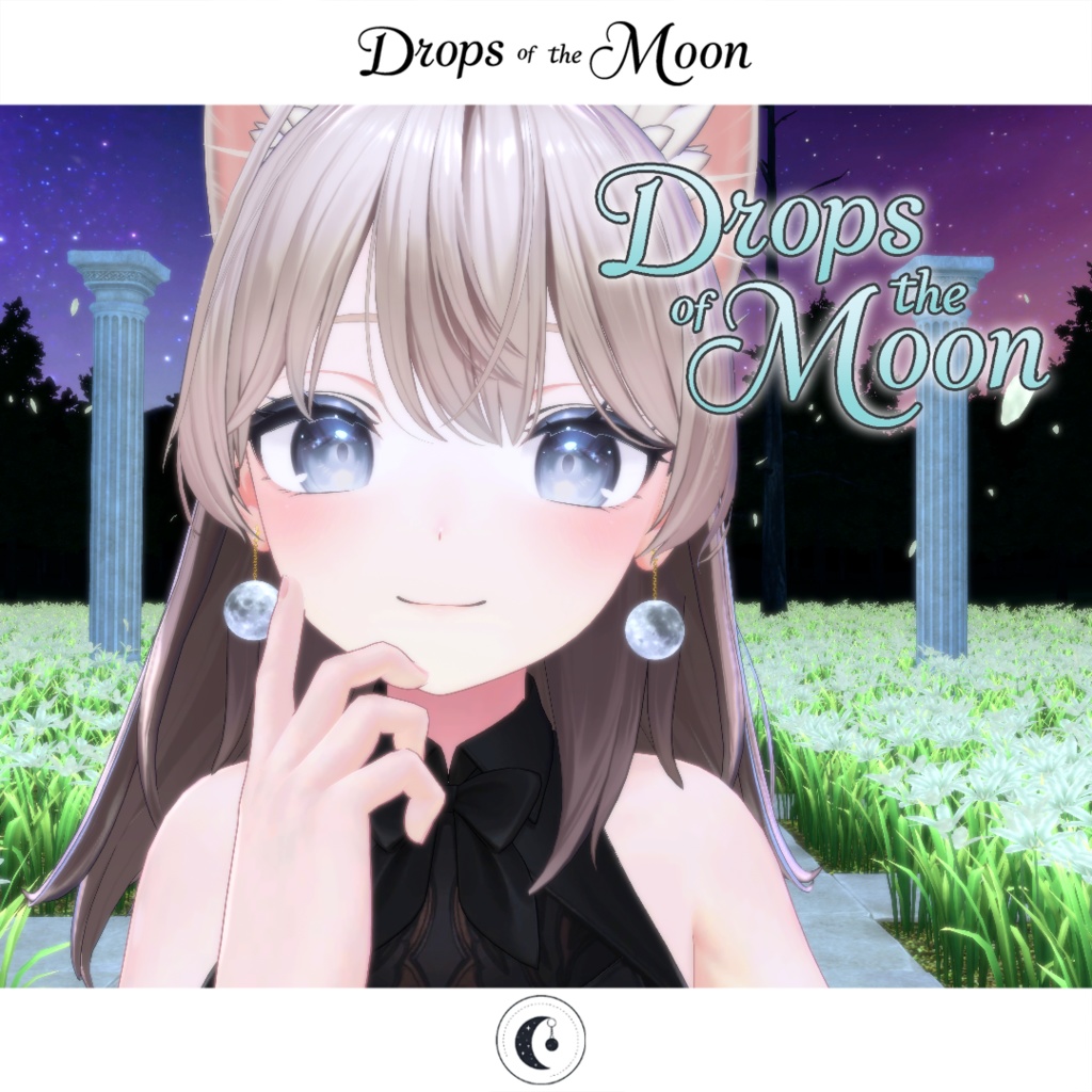【オリジナル3Dモデル】Drops of the Moon