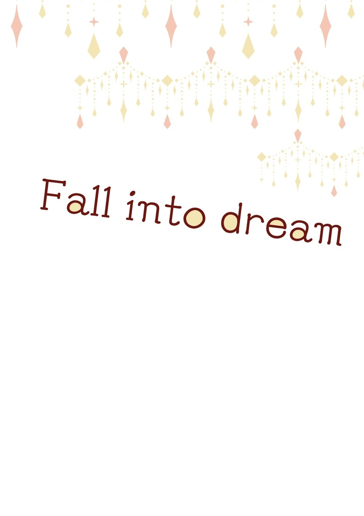 fall into dream