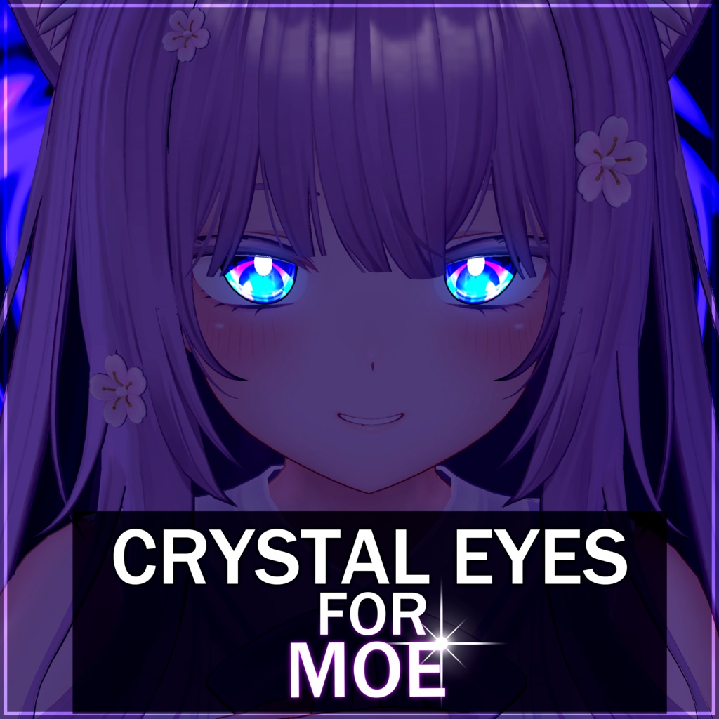 [VRChat]  Crystal Eyes for Moe「萌」