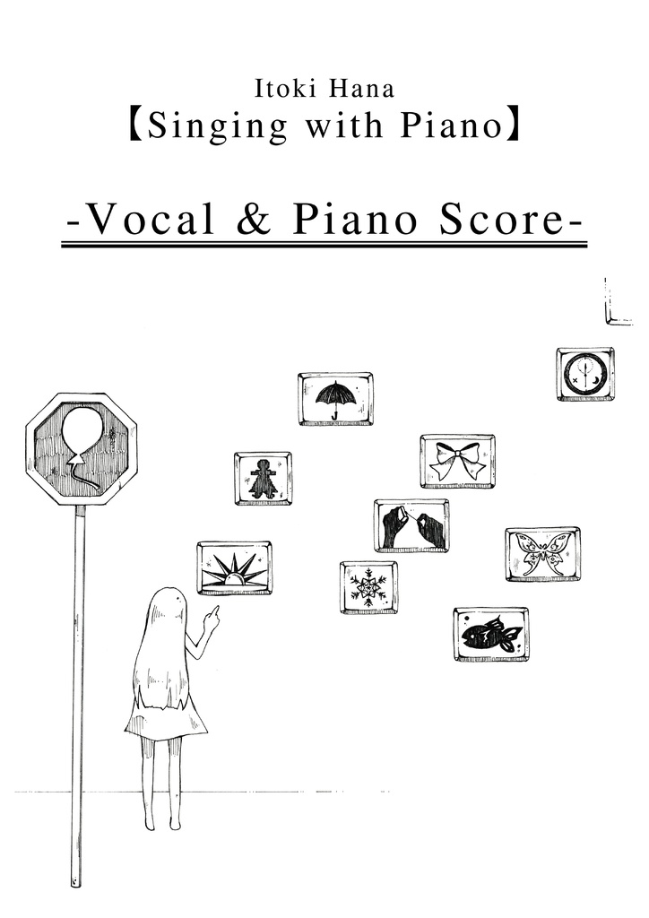 [ JP&EN 楽譜 / Piano Score] Itoki Hana - Singing with Piano - Score(Ver.1.1)