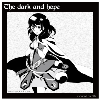 The dark and hope