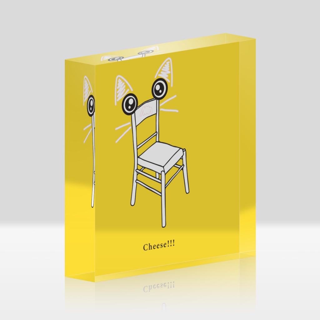 Chairs!!! #2「Cheese!!!」