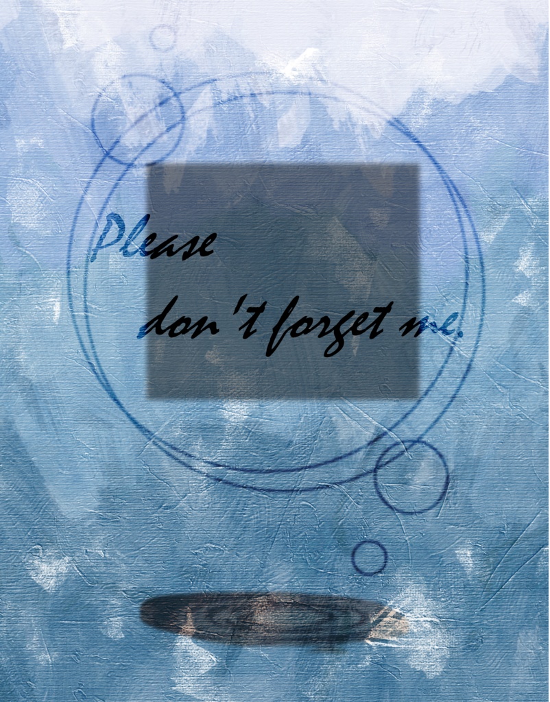 Please don't forget me.