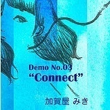 DEMO NO.03 "Connect"
