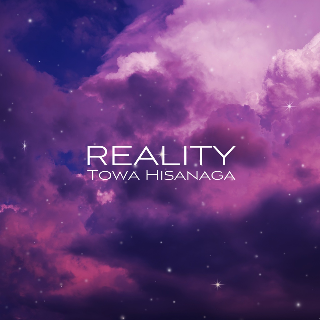 Towa Hisanaga - Reality [Single]