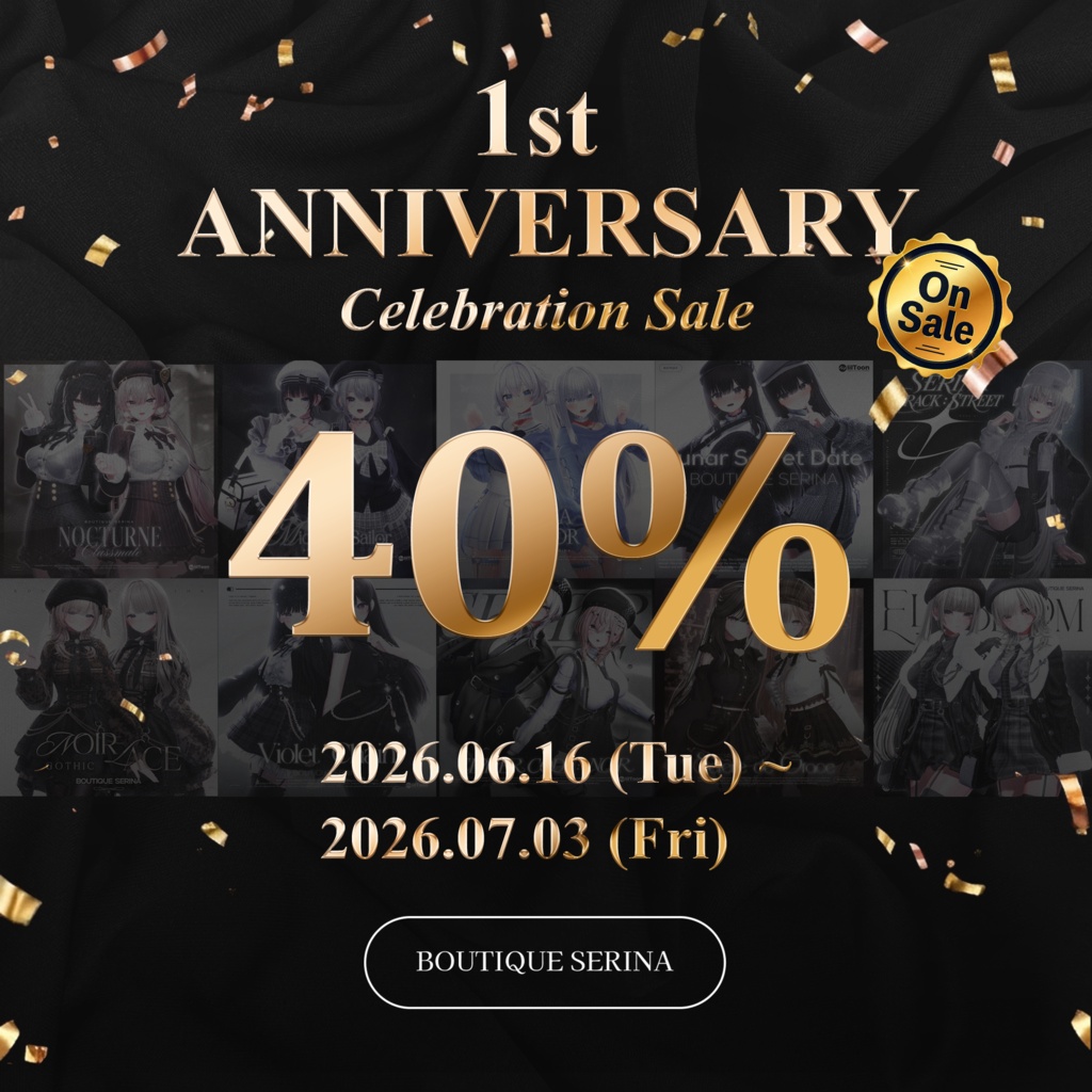 🎀 BOUTIQUE SERINA 1周年 SALE EVENT 🎀