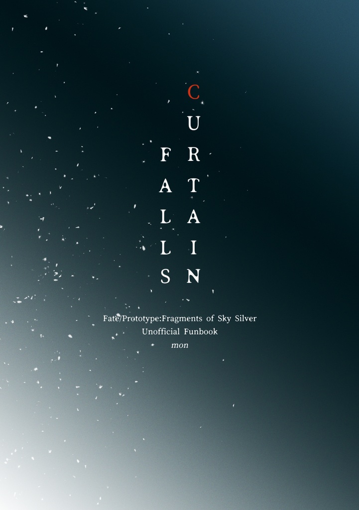 CURTAIN FALLS 