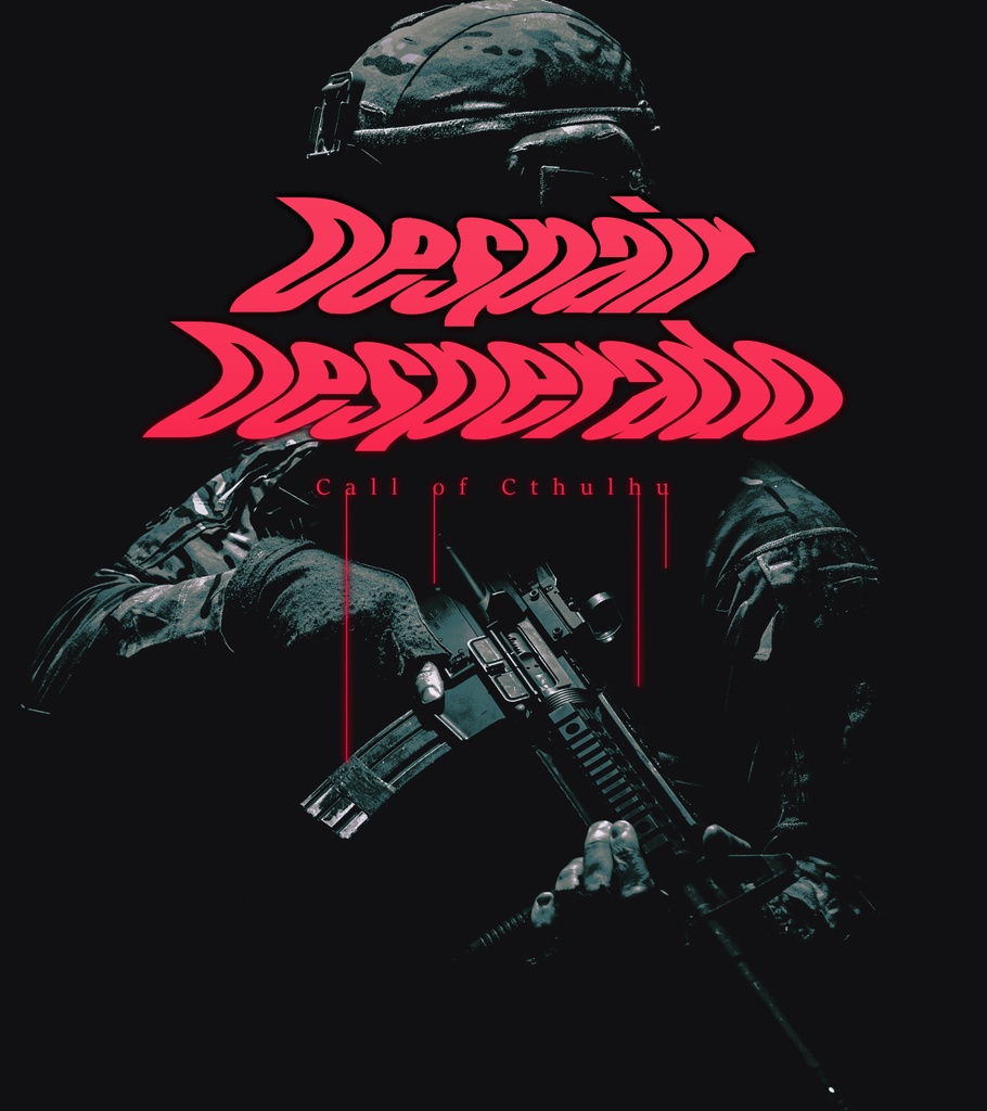 【非公開中】Despair Desperado