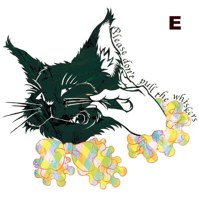 Please don't pull the whiskers