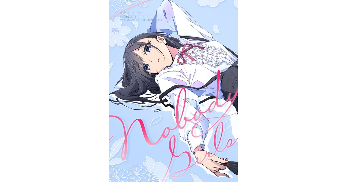 ☆Nobody Girl Nii Manabu Original Illustrations 2025☆ - 仁井家