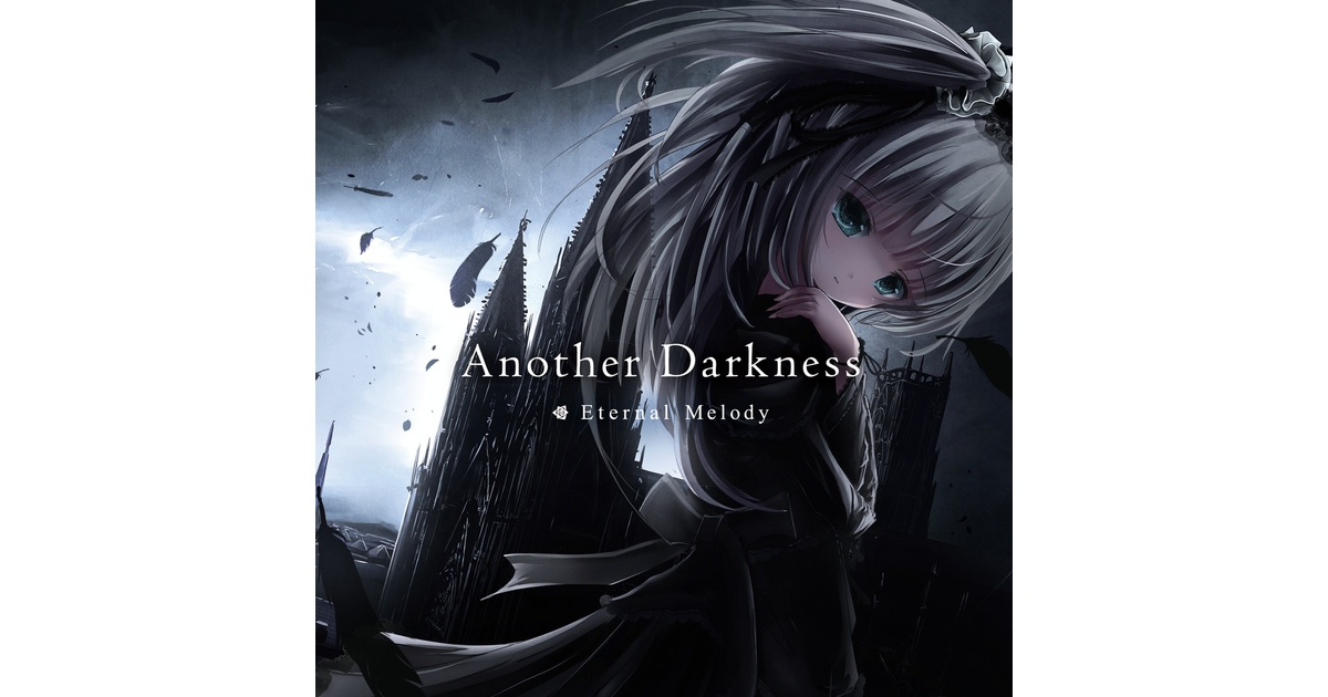 Another Darkness - eternal-melody - BOOTH
