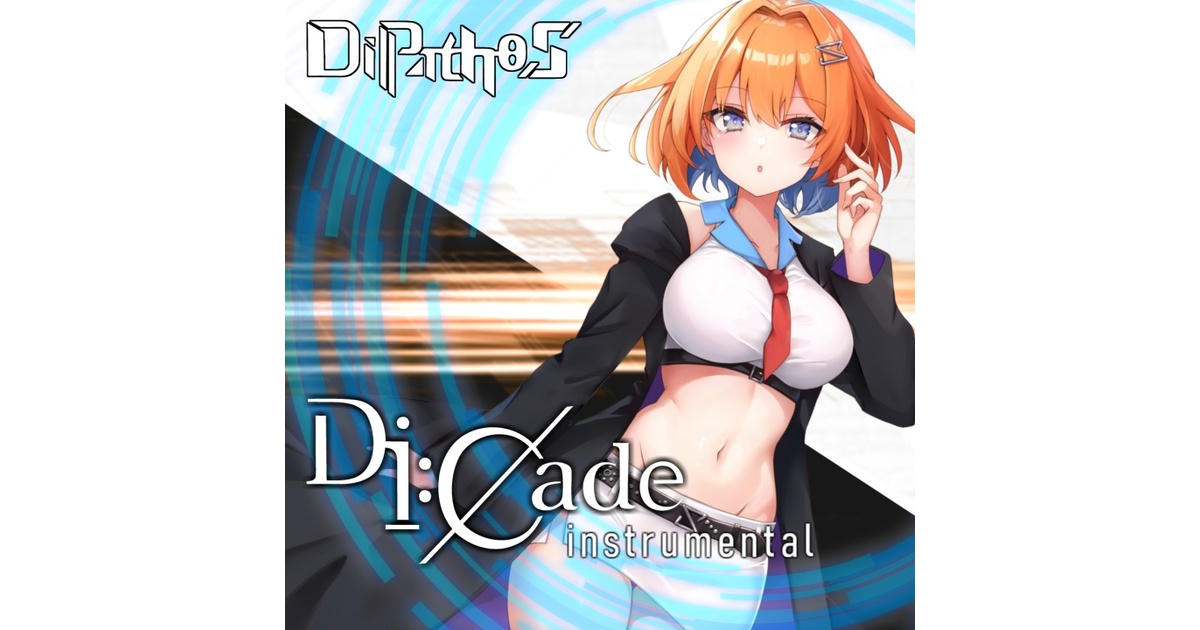 Di:cade instrumental (mp3 320kbps zip) - DiPathoS - BOOTH