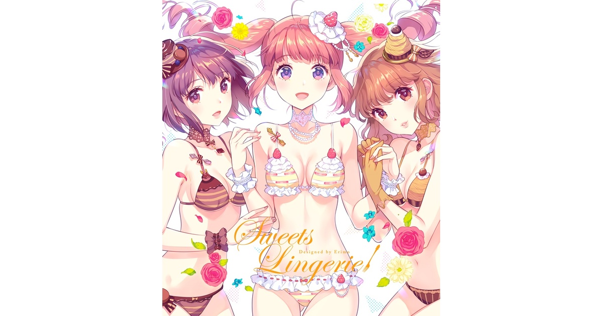 スイーツ下着本『Sweets Lingerie』 - ERIMO-WORKS SHOP - BOOTH