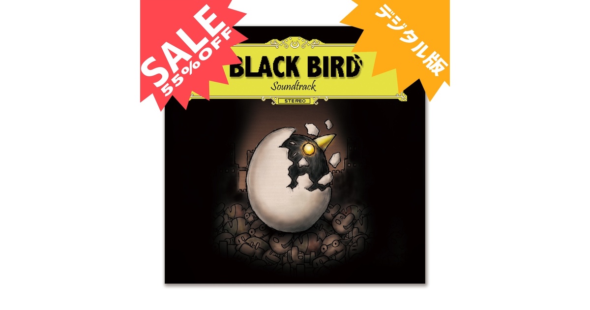 デジタル版]BLACK BIRD 公式サウンドトラック - Onion Store - BOOTH