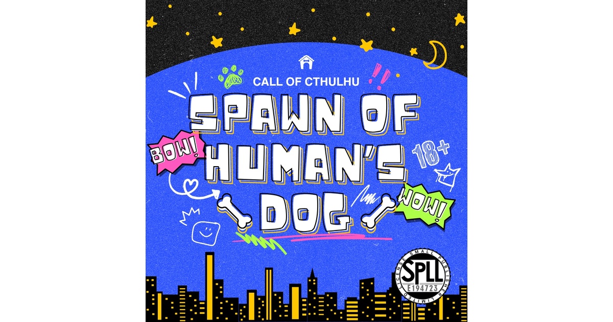 CoC6th「Spawn of human's Dog」SPLL:E194723 - ハバネロ。 - BOOTH